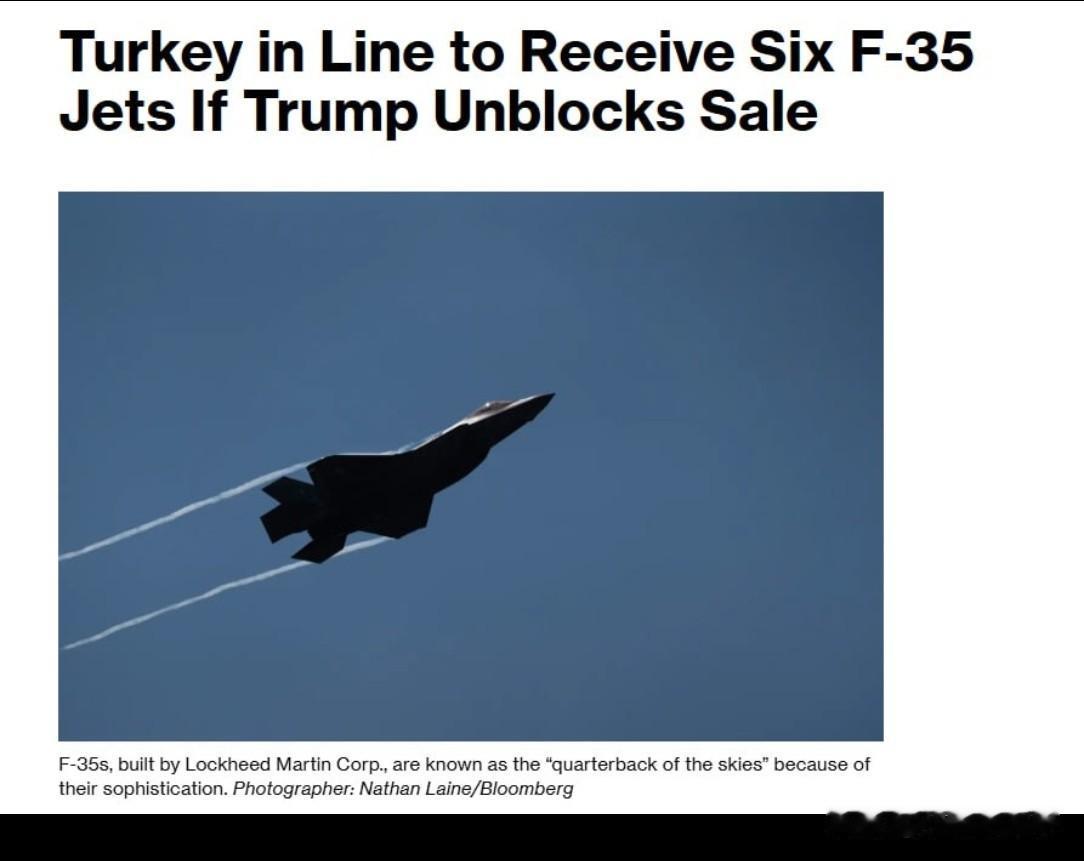 🇹🇷🇺🇸⚡️据彭博社报道，如果美国总统特朗普解除对土耳其的F-35战斗机