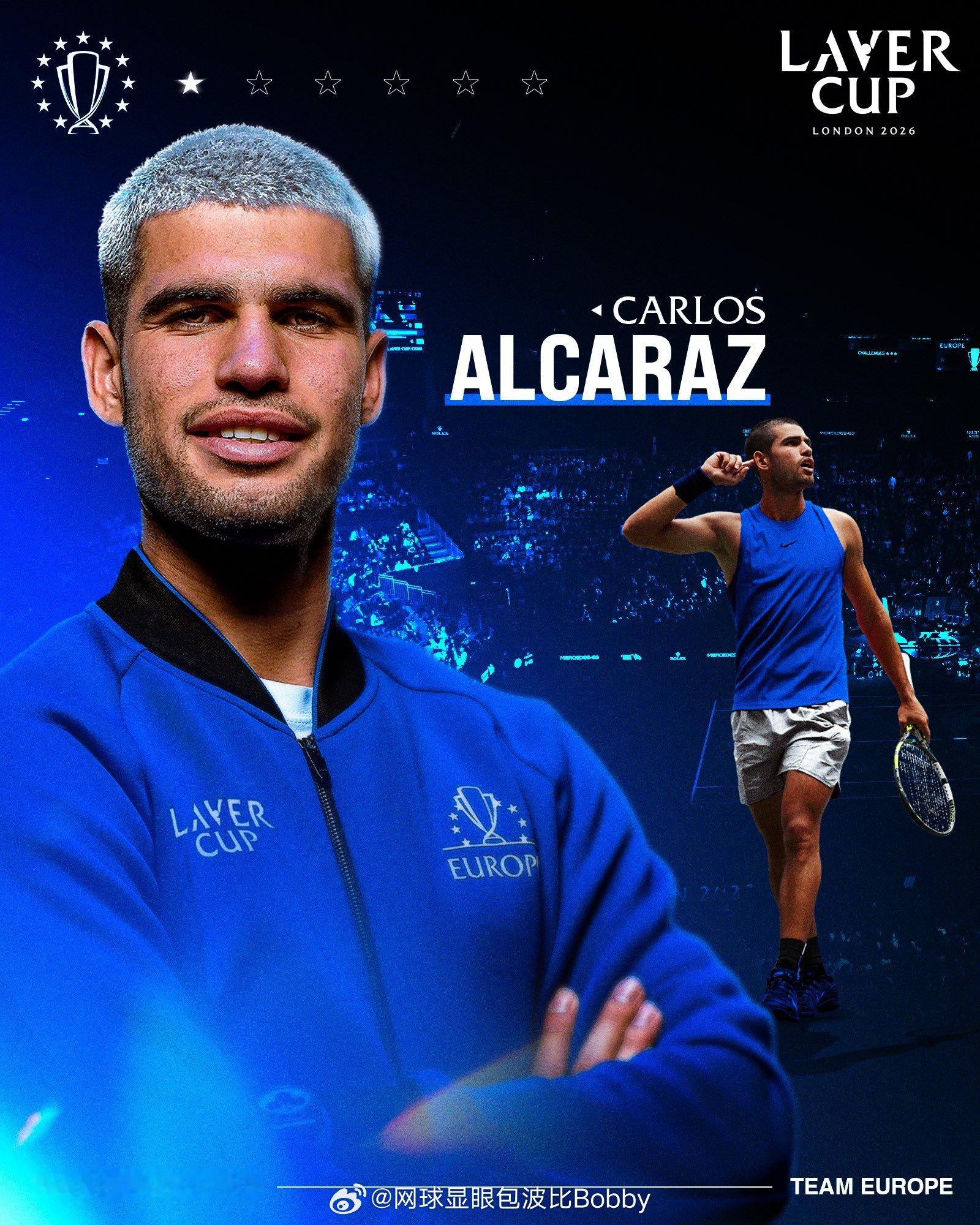 阿尔卡拉斯确认出战2026拉沃尔杯🏆世界第一卡洛斯·阿尔卡拉斯将再度代表欧洲队