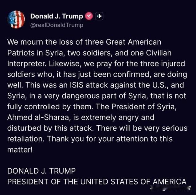 川普发文哀悼在叙利亚牺牲的美国人，誓言将会有严厉的报复。
“我们为在叙利亚牺牲的