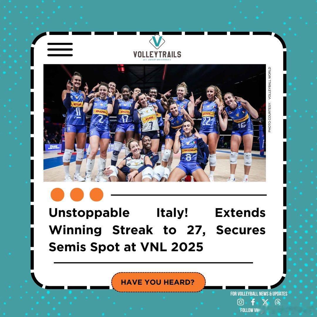 中国排球联盟[超话]vnl2025 历史性的连胜！ 🔥 🇮🇹意大利队直落三