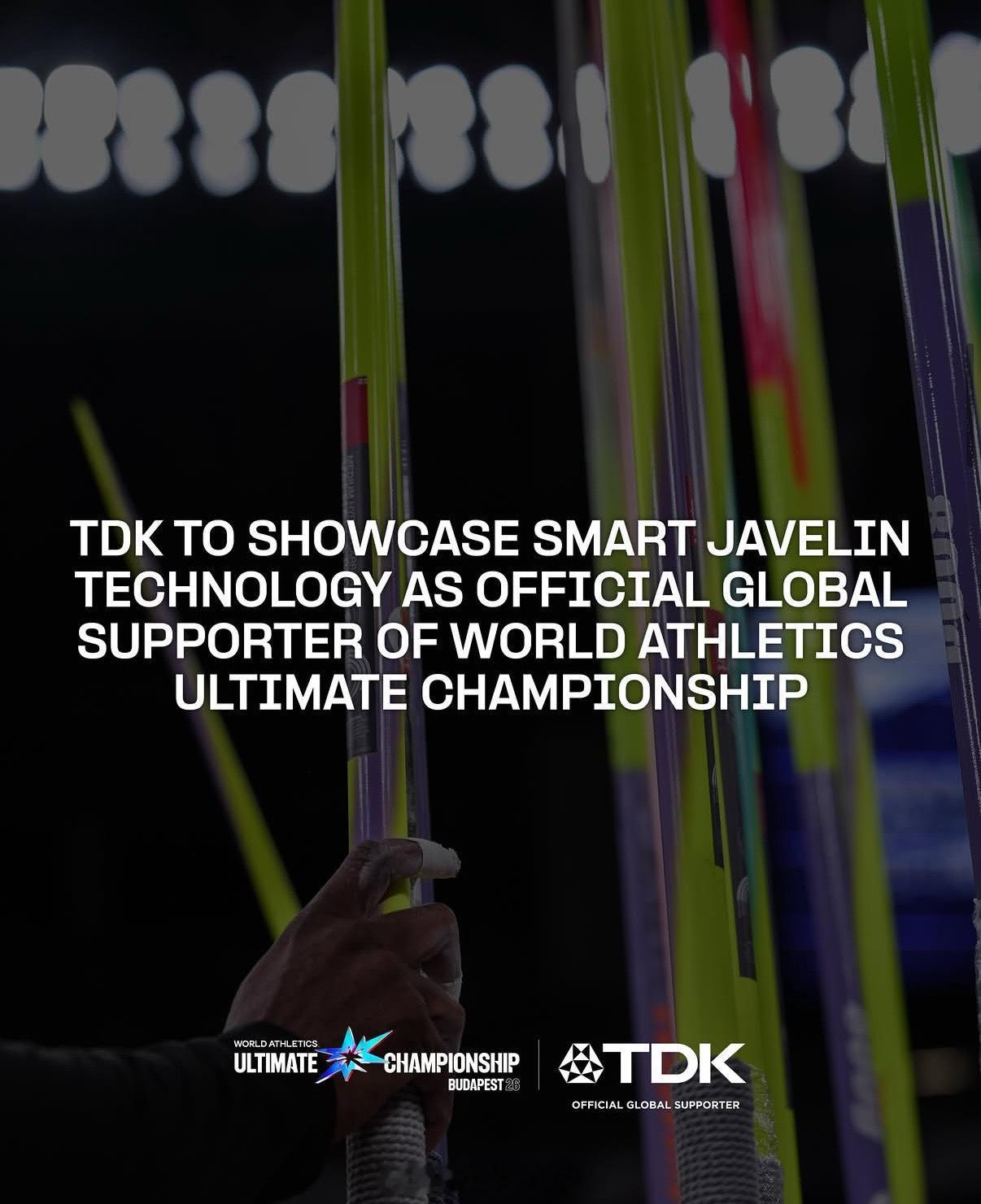 2026世界田联 终极锦标赛期间，TDK将展示智能标枪（smart javeli