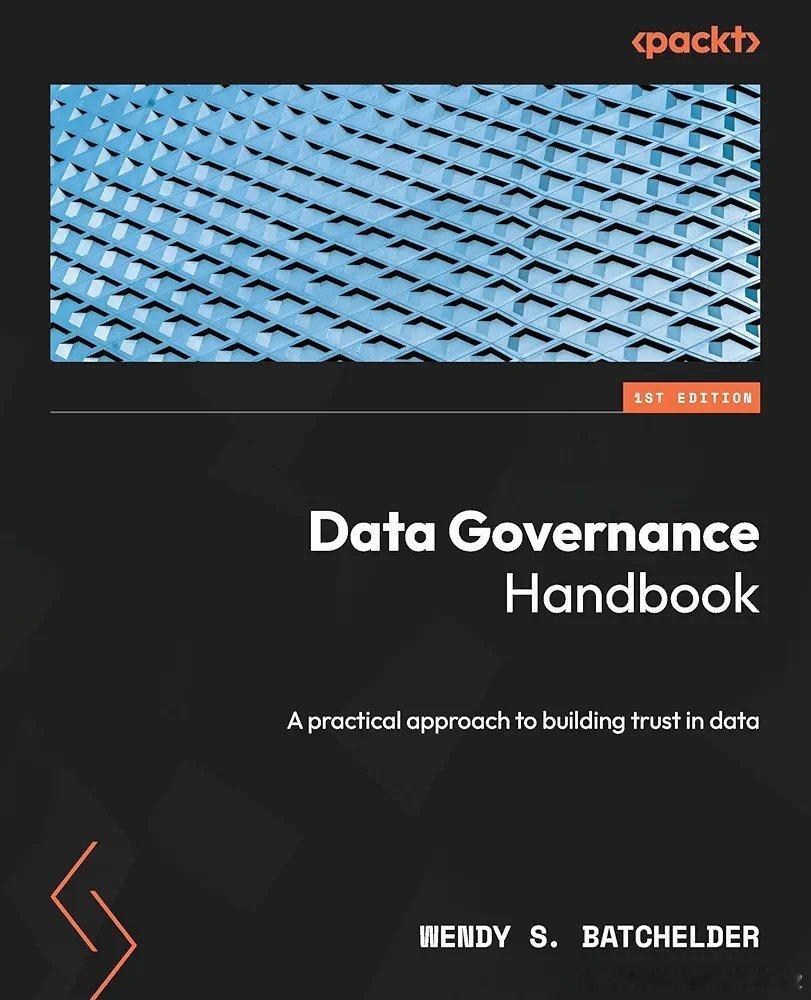 这本《Data Governance Handbook：A practical 