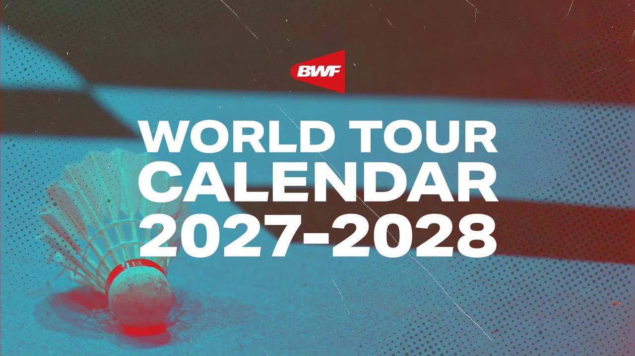 世界羽联公布了2027和2028赛季的世界巡回赛赛程表。全年包含35项赛事，涵盖