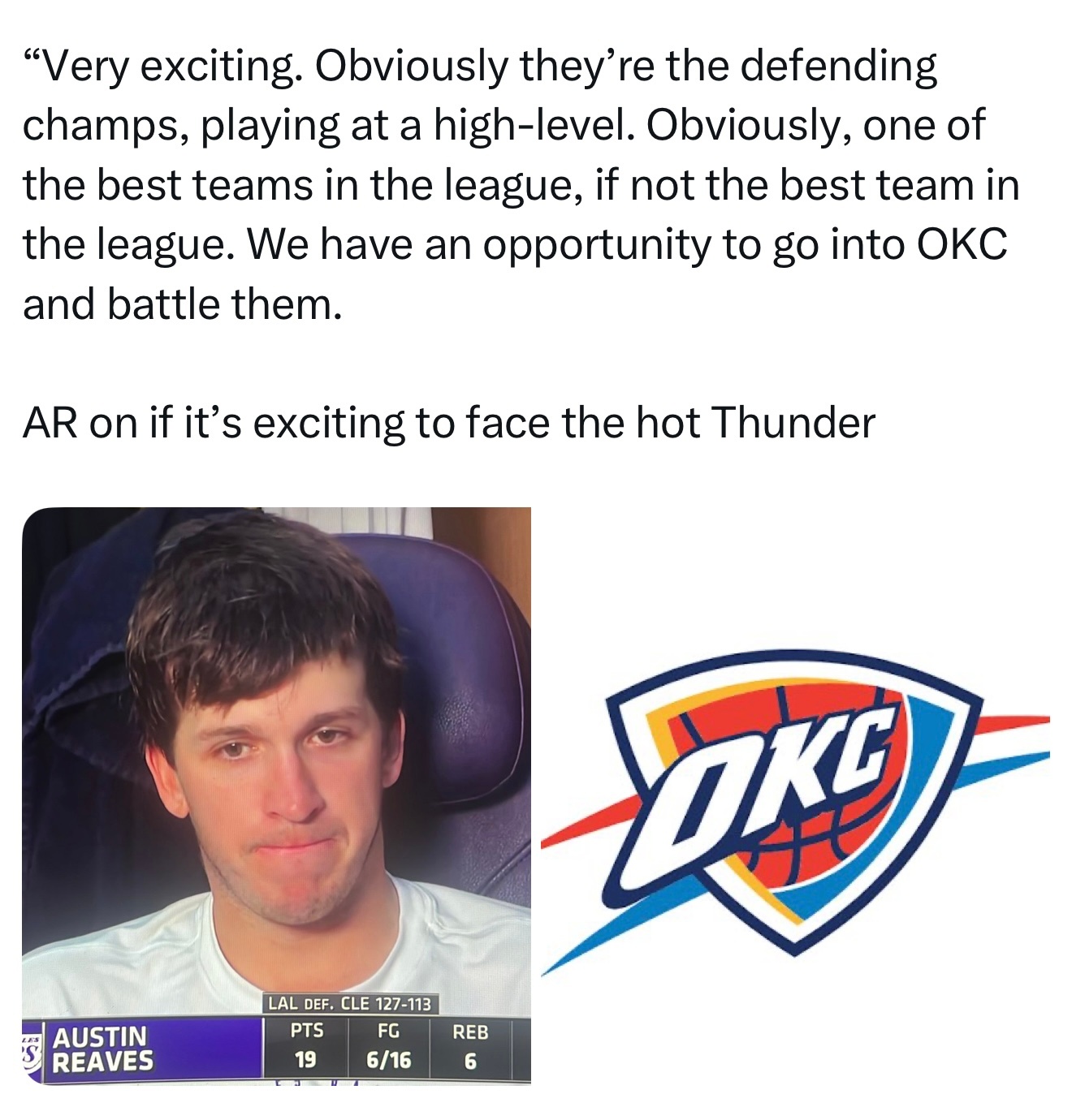 里夫斯谈接下来打雷霆：“非常令人兴奋。他们显然是卫冕冠军，而且状态极佳。显然，他