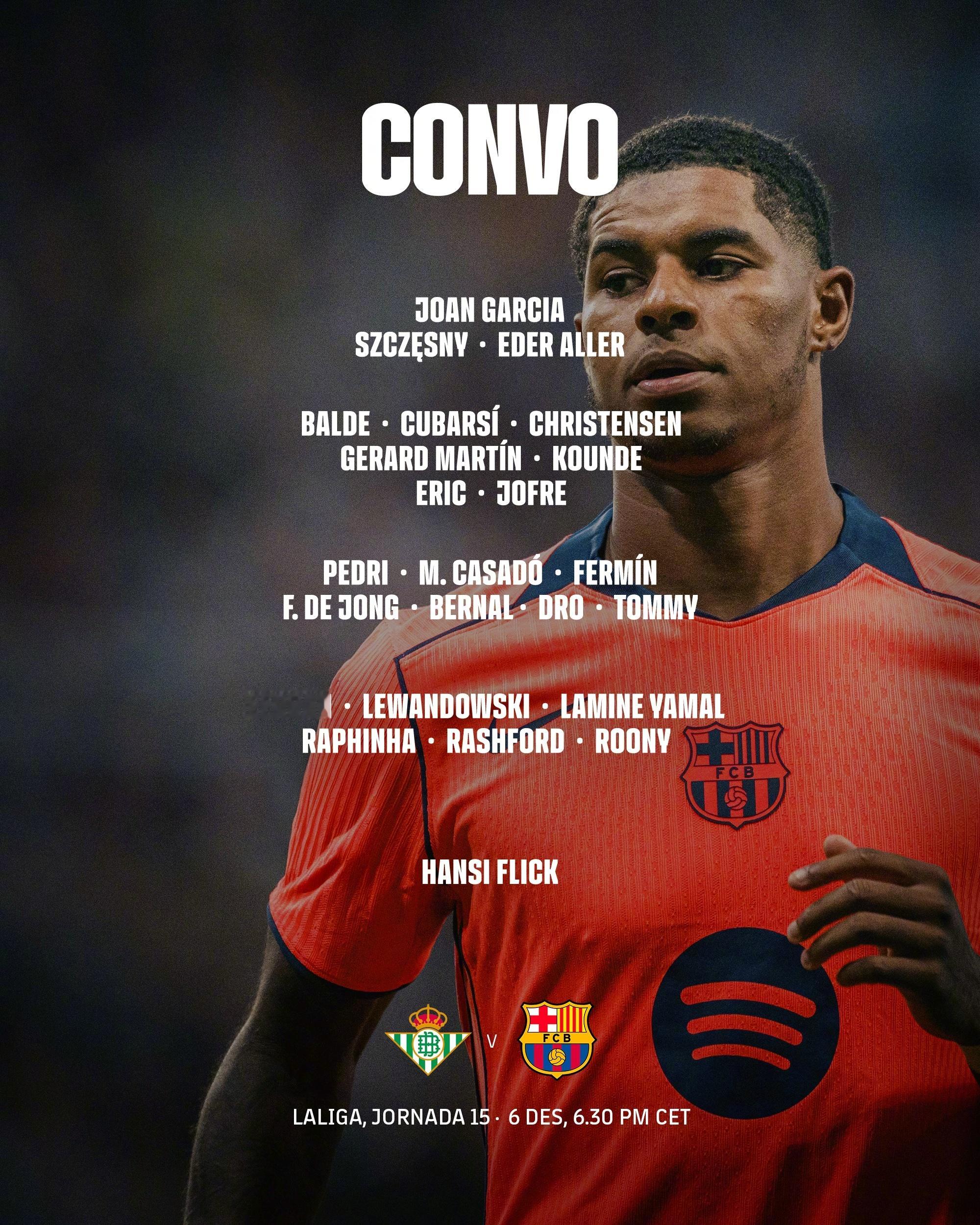 皇家贝蒂斯vs巴萨 大名单出炉🔥❌特尔施特根、阿劳霍、加维、奥尔莫缺阵✅费尔明