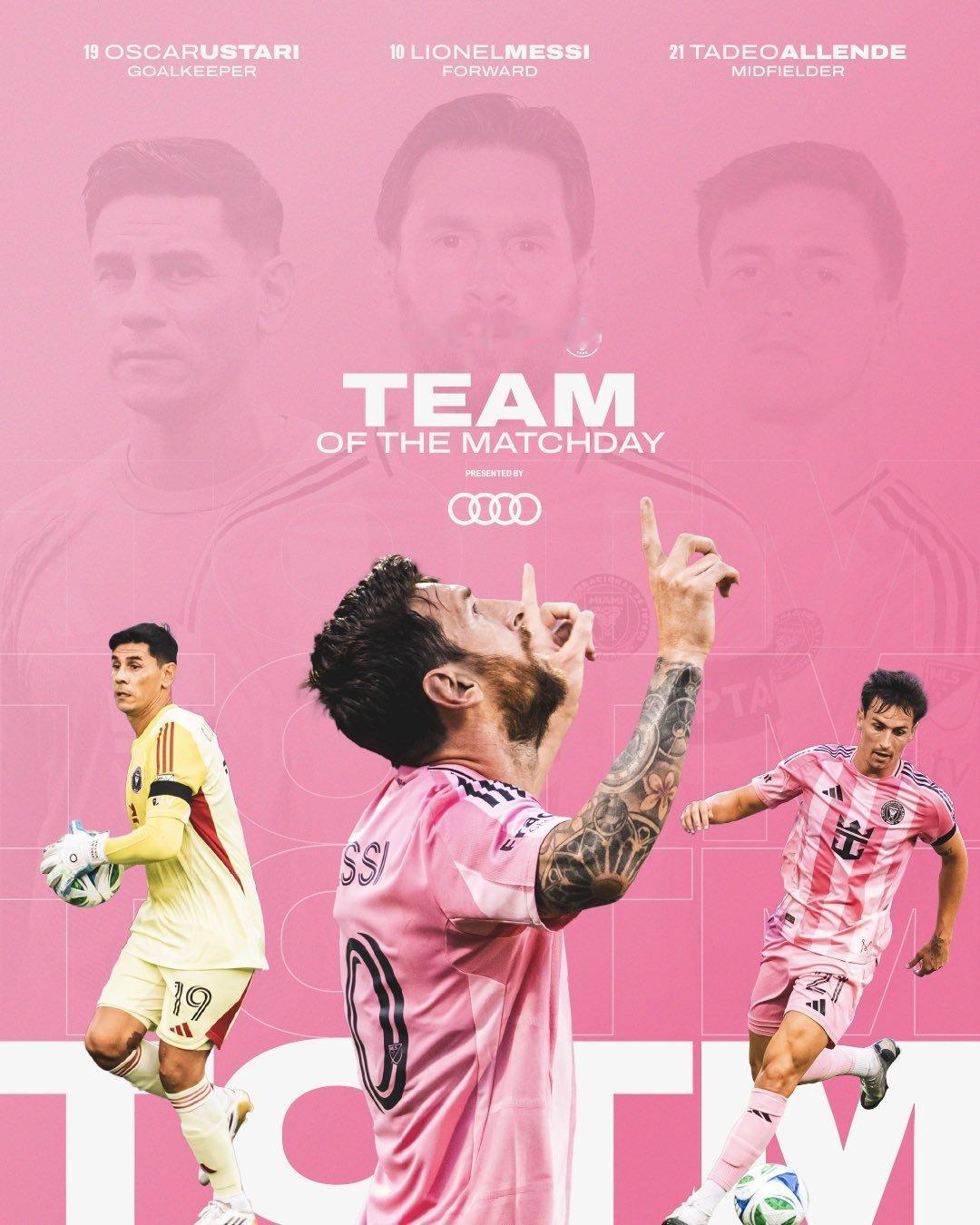 我们的三位球员入选本周 MLS 最佳阵容🌟迈阿密国际足球俱乐部队长莱昂内尔·梅