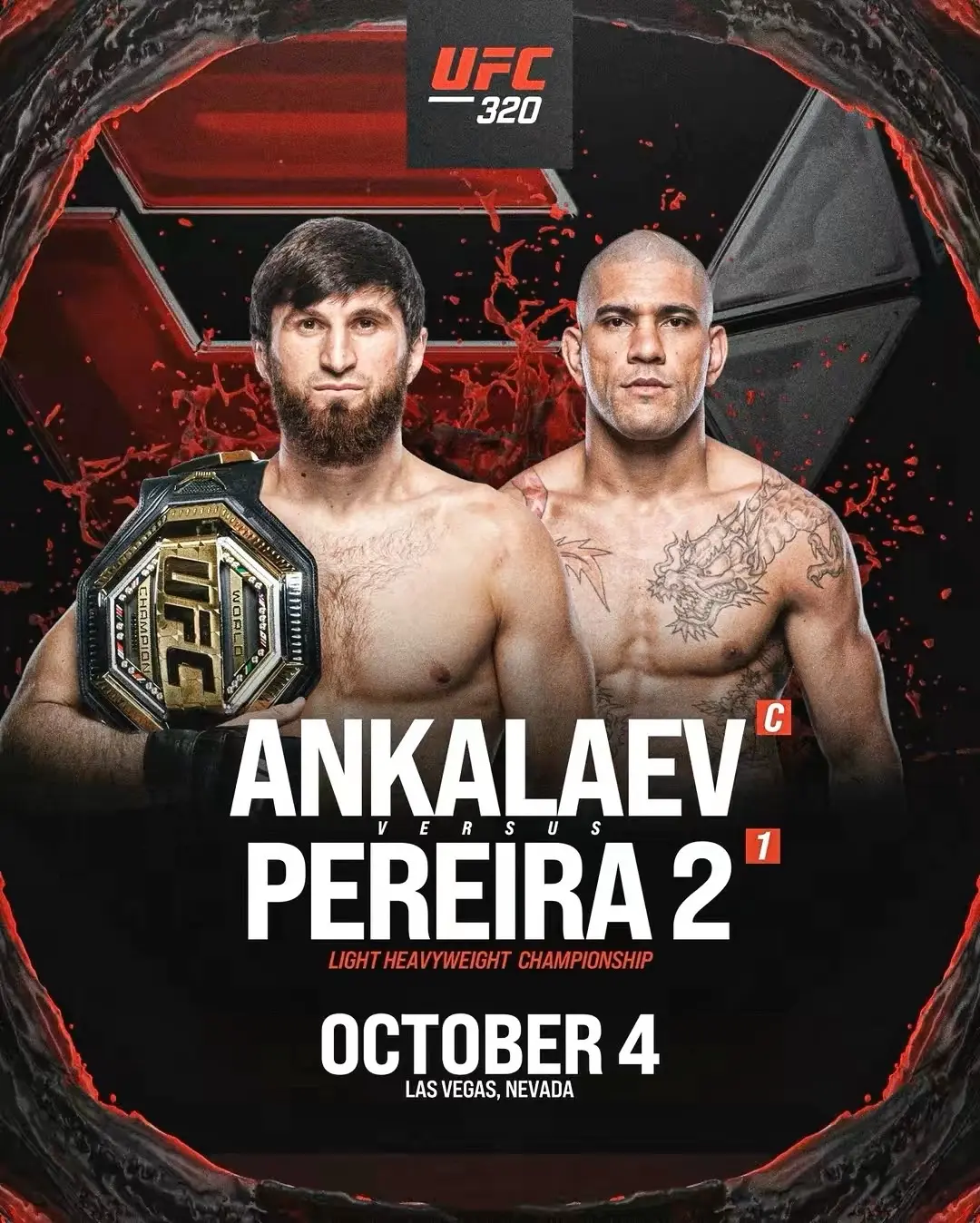 佩雷拉回归比赛！ufc官宣四场重磅比赛！ ufc320:安卡拉耶夫VS...