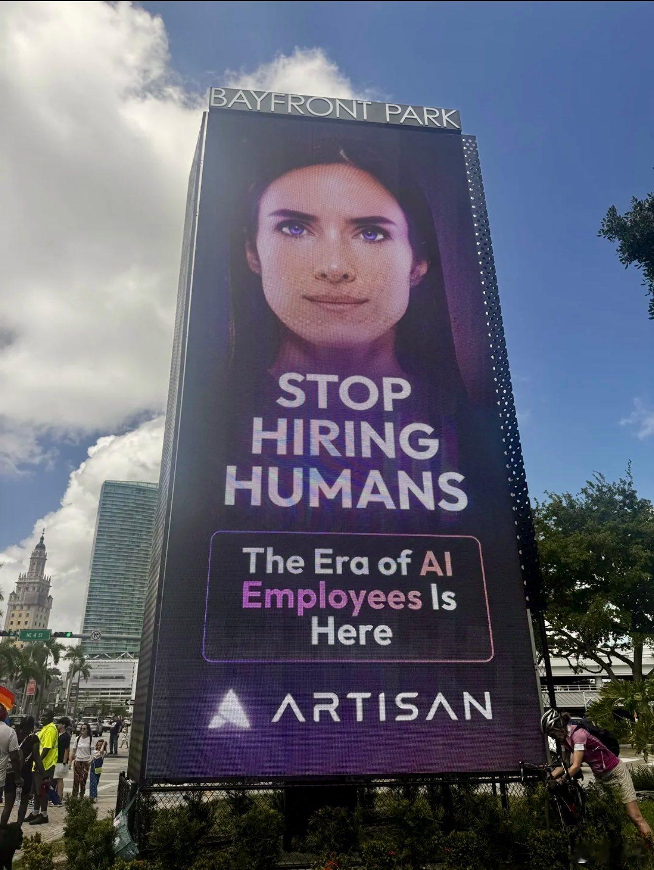 “停止雇用人类”，来自旧金山人工智能公司 Artisan的广告牌！从无人驾驶到无