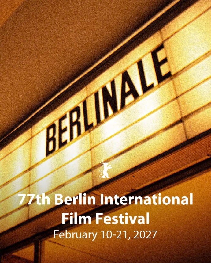 柏林电影节宣布举办时间第77届柏林国际电影节宣布举办日期，将于2027年2月10