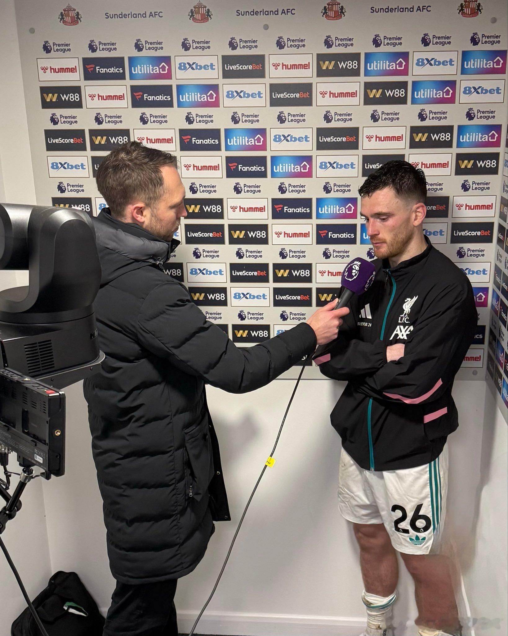 罗伯逊对桑德兰满是敬意与钦佩，赛后采访表示：“我们知道，还没有人在这里赢过球——