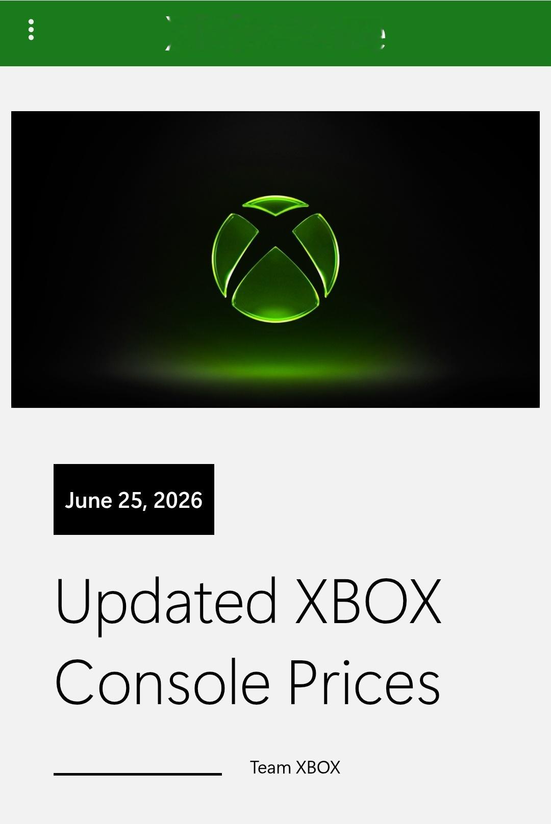 xbox涨价 Xbox官宣自2026年8月1日起将调整XSX/S主机全球价格。其