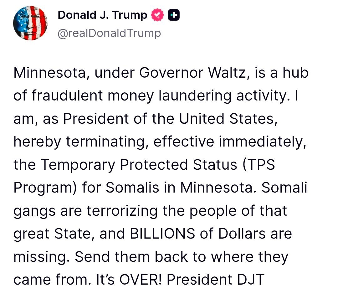 🐖特朗普：作为美国总统，我特此宣布立即终止明尼苏达州索马里人的临时保护身份（T