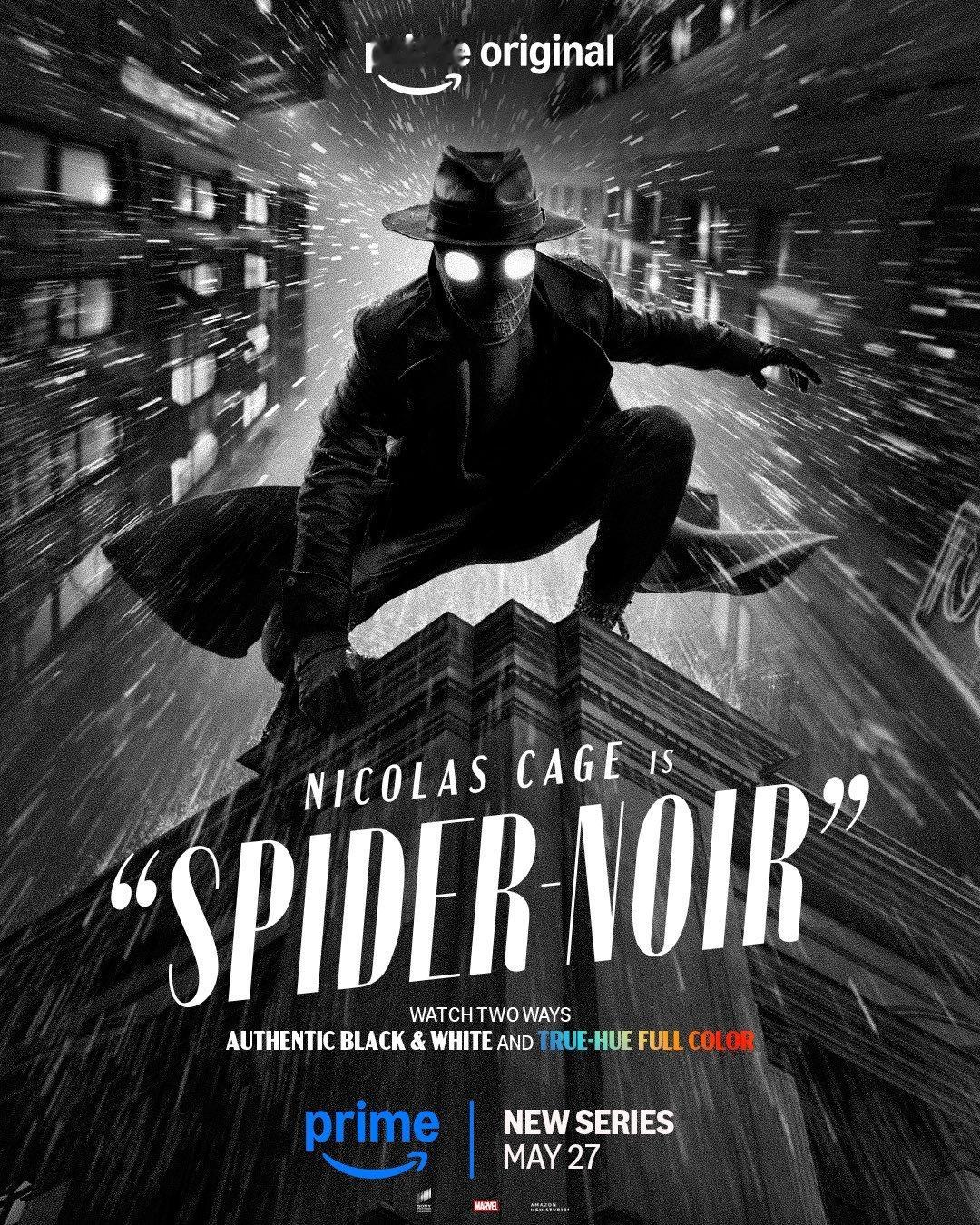 尼古拉斯·凯奇主演的真人版《暗影蜘蛛侠》发布新海报。5月27日开播。 