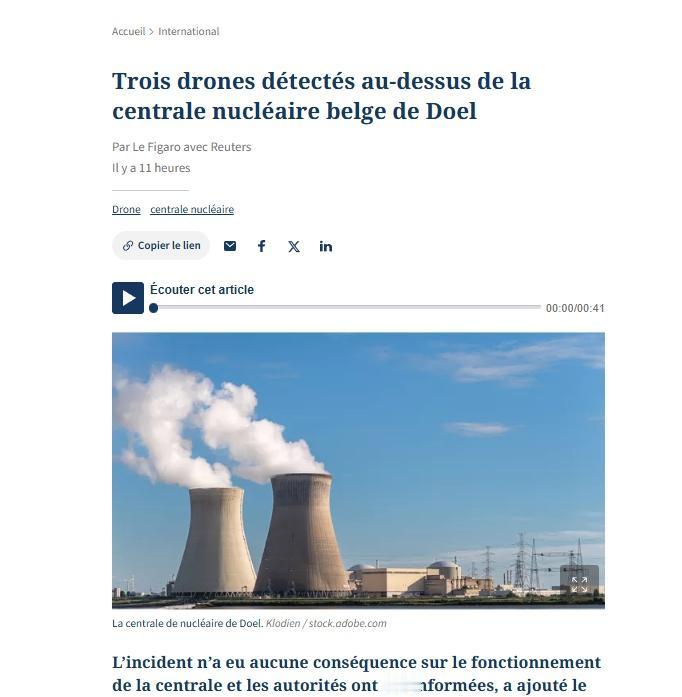 据《费加罗报》报道，比利时多尔核电站上空及列日机场附近发现不明无人机，航班因此暂