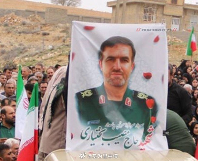 【斩首行动：伊朗革命卫队海军高官马西卜·哈塔埃里在空袭中身亡】2026年3月25