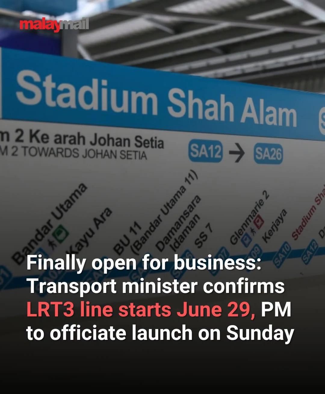 🇲🇾LRT3下周一运营，安华将办启动式！
6月23日，吉隆坡讯
大马交通部长