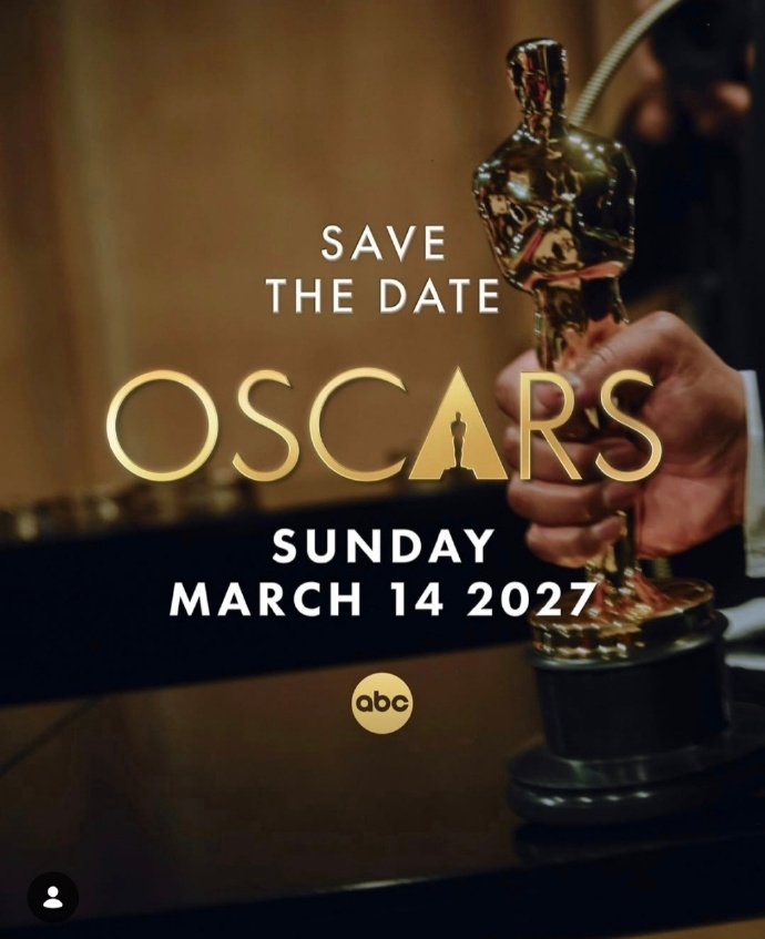 第99届奥斯卡 第99届奥斯卡金像奖将于2027年3月14日举办，提名名单将于2
