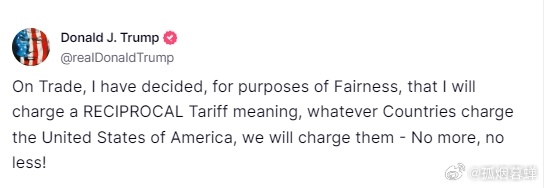 特朗普发帖称，“在贸易方面，为了公平起见，我决定征收对等关税，也就是说，无论其他