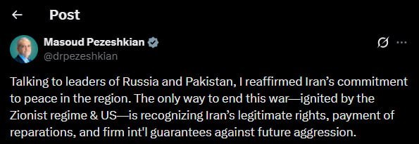 伊朗总统马苏德·佩泽什基安表示：结束这场由犹太复国主义政权和美国挑起的战争的唯一