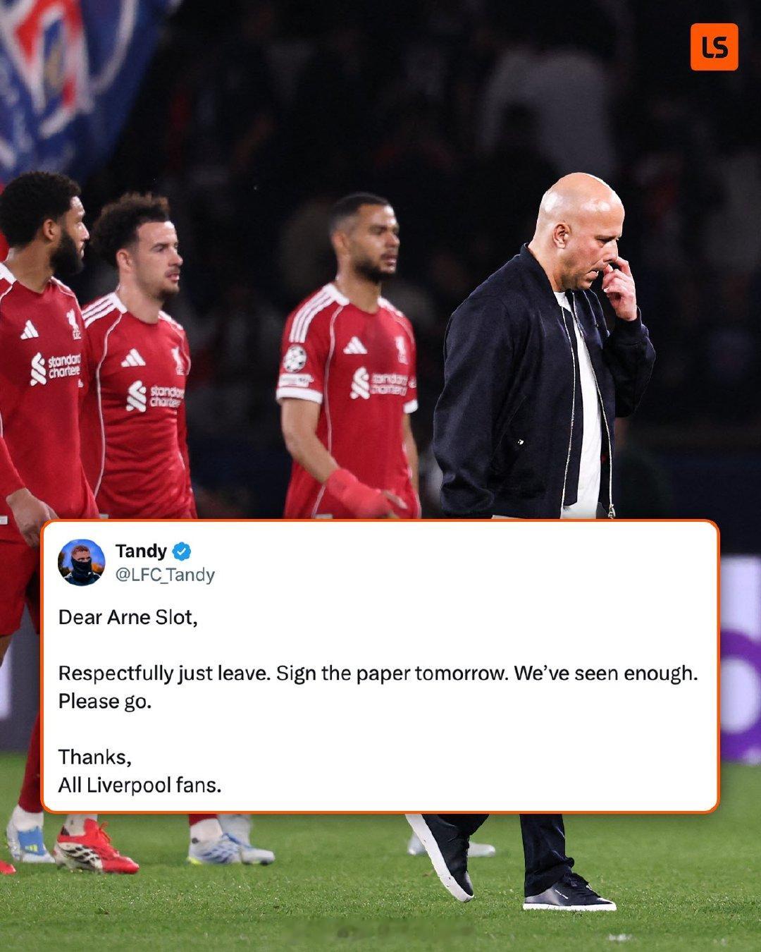 【利物浦球迷要求斯洛特下课】英媒归纳：巴黎2比0利物浦，比赛结束之后，不少利物浦