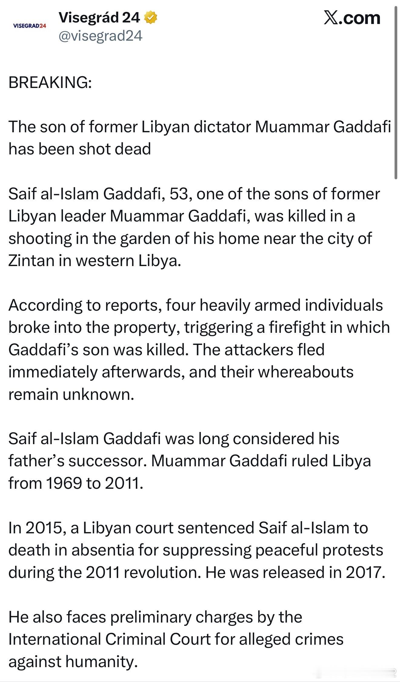 突发新闻，来源和时间见截图。利比亚前独裁者穆阿迈尔·卡扎菲之子被枪杀利比亚前领导