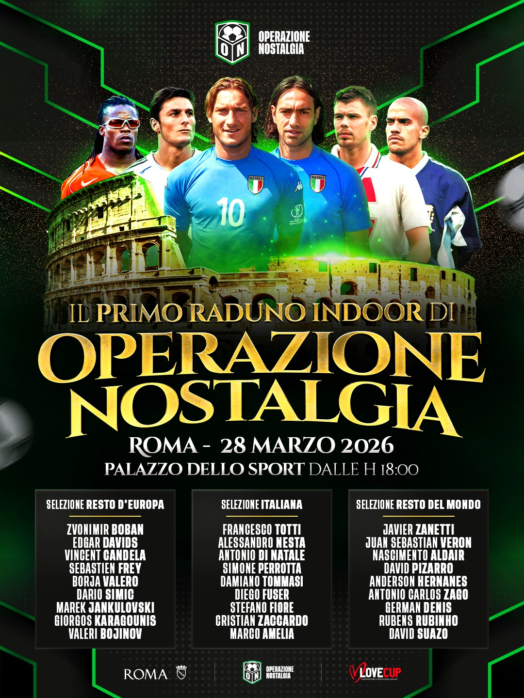 3月28日在罗马体育宫会举行一个五人制元老赛，托蒂、内斯塔、萨内蒂、博班等不少人