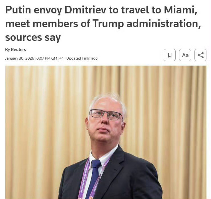据路透社报道，俄罗斯总统特使基里尔·德米特里耶夫将于明日（当地时间）在迈阿密与特