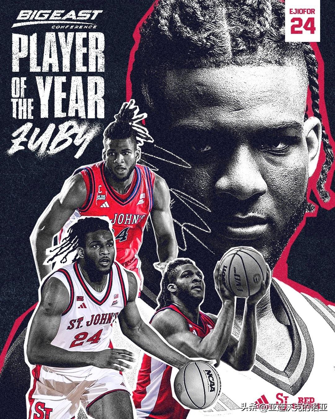圣约翰内线Zuby Ejiofor荣获Big East联盟年度最佳球员，大四赛季