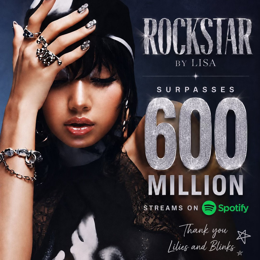 LISAlisa 《Rockstar》在 Spotify 上的播放量已突破 6️