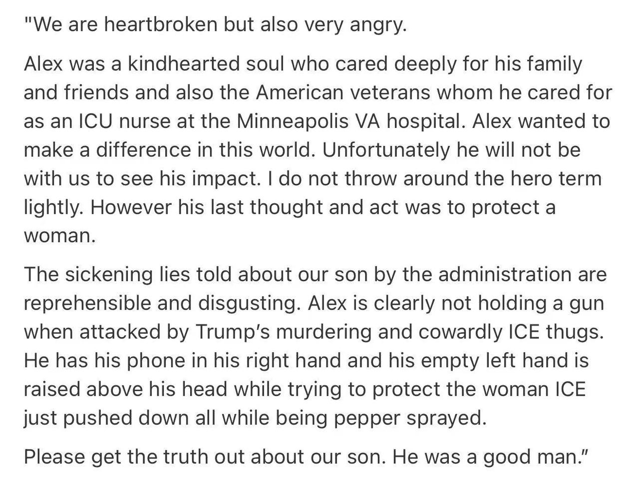 今天被ICE爆头的艾力克斯·布雷提家人的声明


“我们感到心碎，同时也无比愤怒