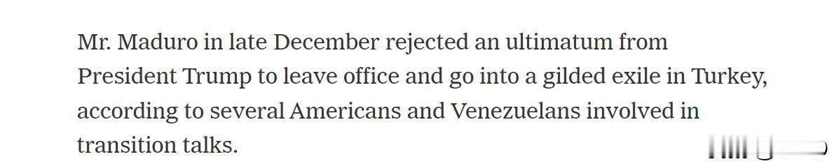 美国提议的12月23日协议原本会让马杜罗前往土耳其流亡，但他“愤然拒绝了这一提议