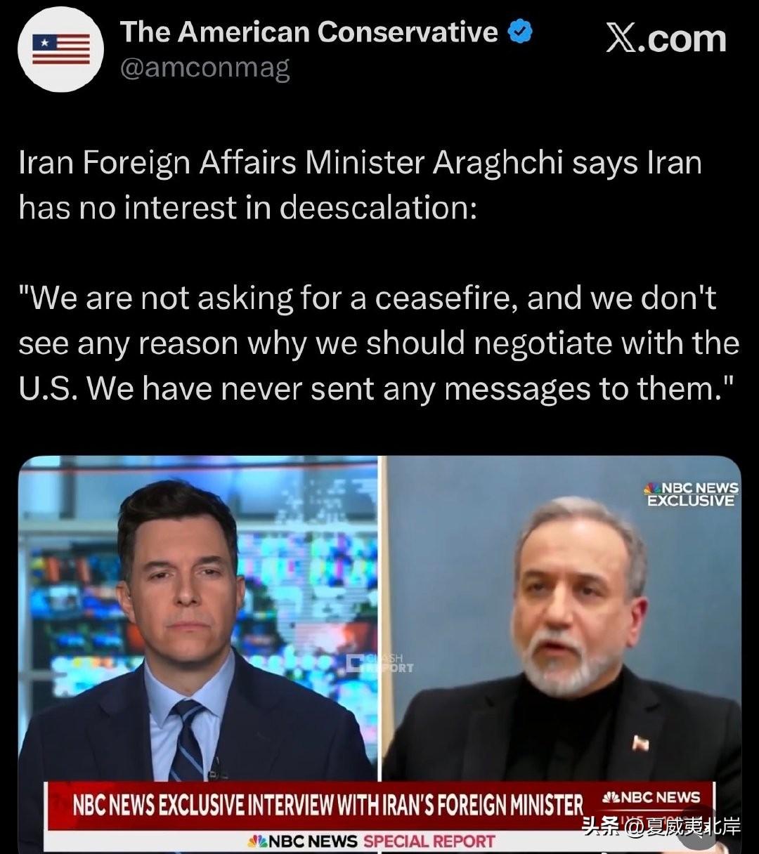 波斯外交部长 Araghchi 表示，波斯对缓和局势不感兴趣：
 
“我们不要求