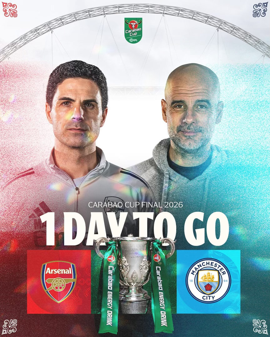 決賽倒計時⌛️ 阿仙奴✅ 曼城Carabao Cup 🏴󠁧󠁢󠁥󠁮󠁧?