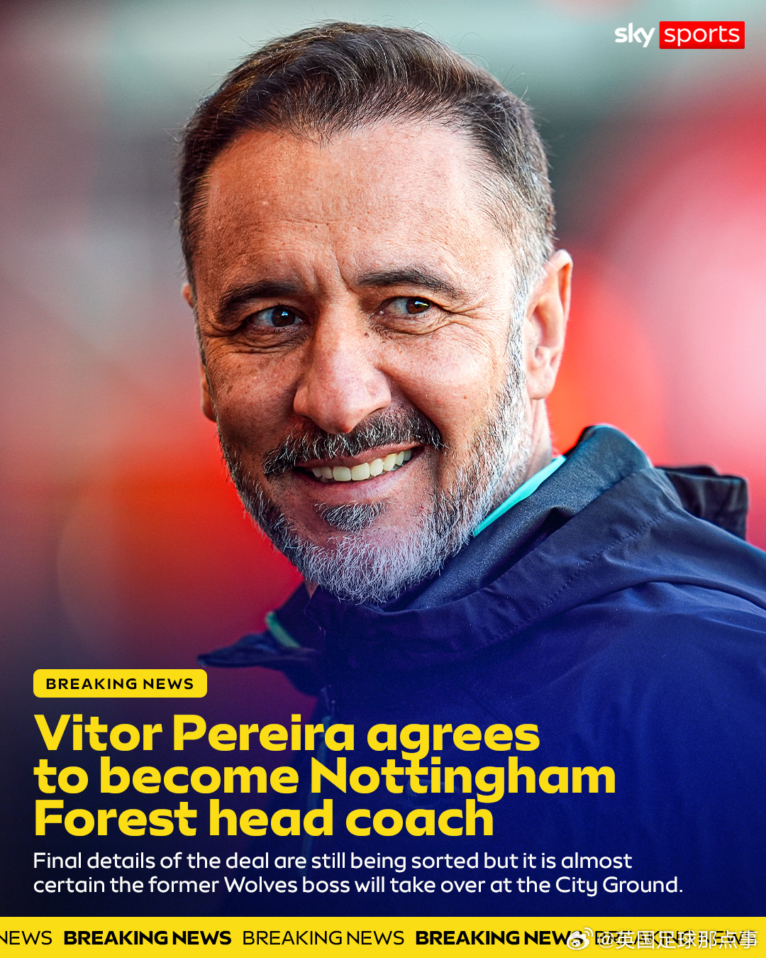 天空体育：中超冠军主帅佩雷拉已同意成为诺丁汉森林新任主教练，森林队本赛季第四任主