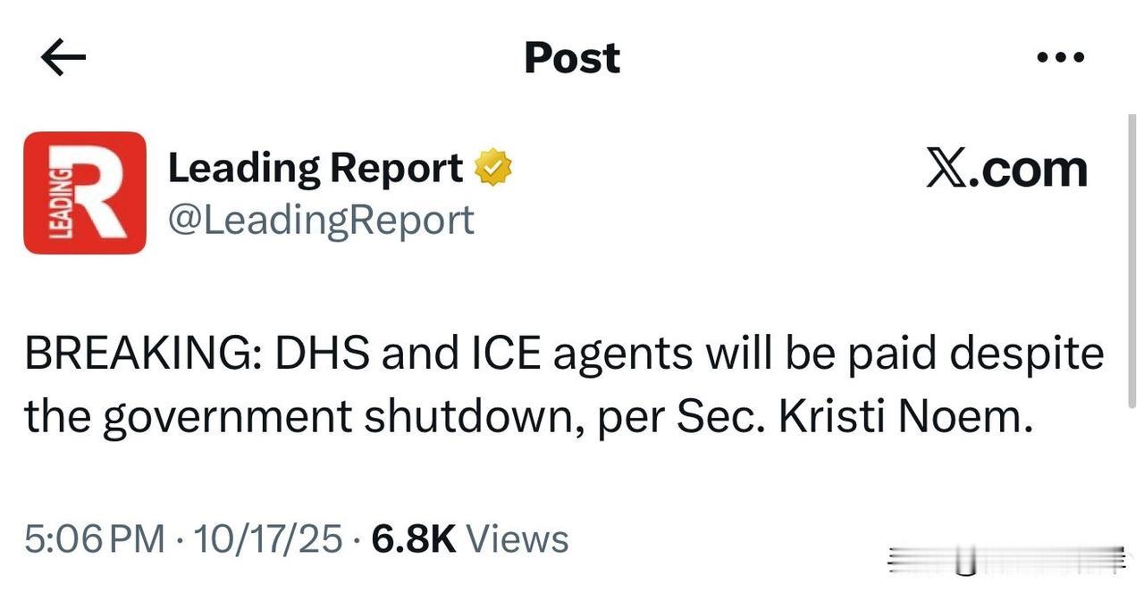 突发消息：据国土安全部部长Kristi Noem确认，即使政府关门，国土安全部（