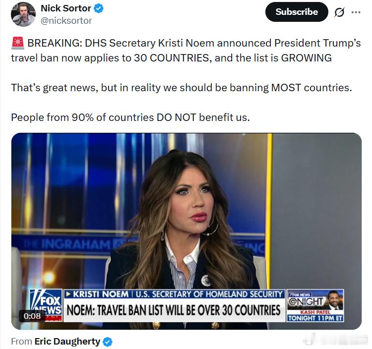 尼克·索特：美国国土安全部部长克里斯蒂·诺姆宣布，特朗普总统的旅行禁令现在适用于