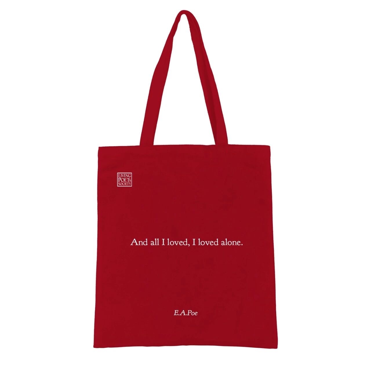 And all I lov’d—I lov’d alone—所有我爱的事物，只有