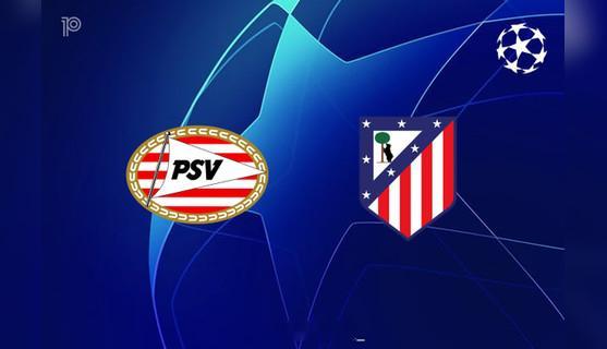 欧冠【埃因霍温vs马竞】单篇看法，希望给各位有个参考【重要伤停】埃因霍温：范博梅