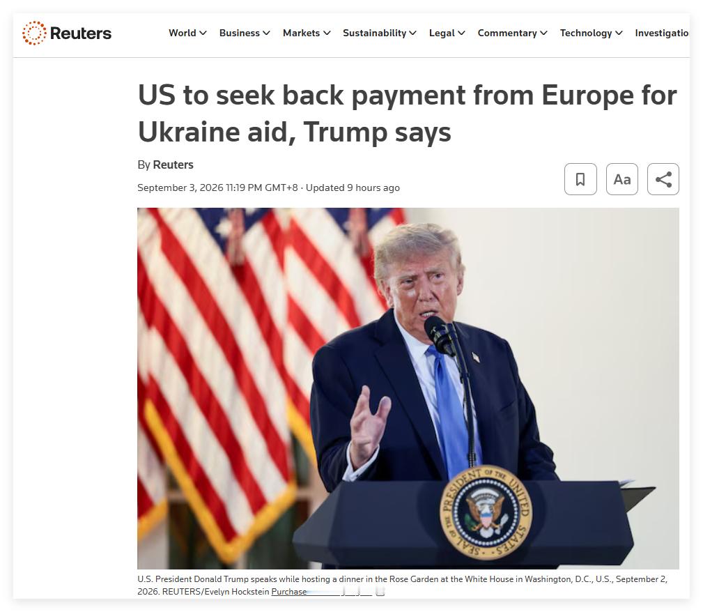 特朗普表示，美国将要求欧洲退还为乌克兰提供的援助资金。 ​​​