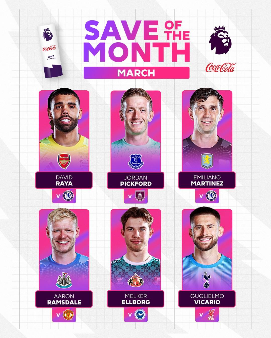 可口可乐 英超3月最佳扑救候选公布，你认为哪记扑救最为惊艳？

🔫拉亚（阿森纳