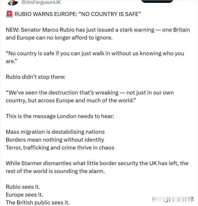 卢比奥警告欧洲：“没有一个国家是安全的”

最新消息：参议员卢比奥刚刚发出严厉警