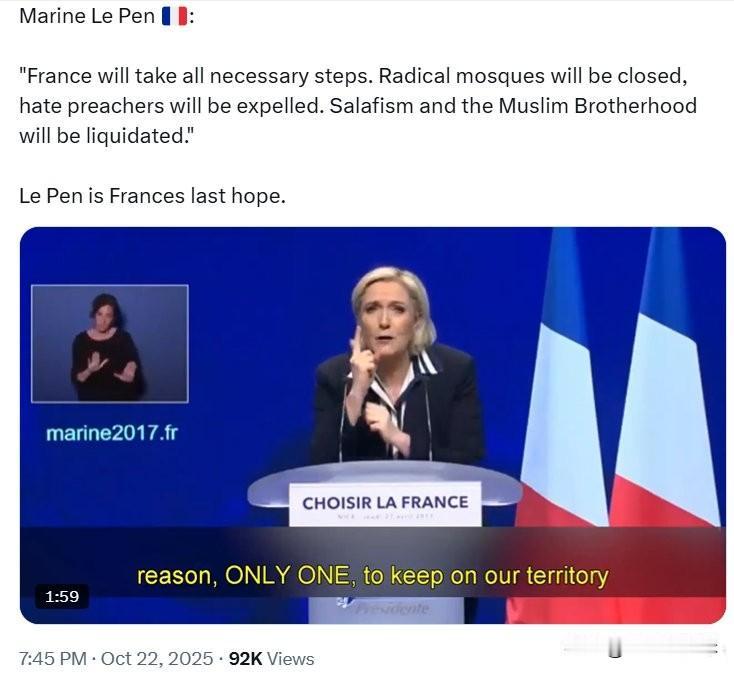 极右翼代表人物Marine Le Pen扬言要关闭激进的清真寺，并驱逐仇恨布道者