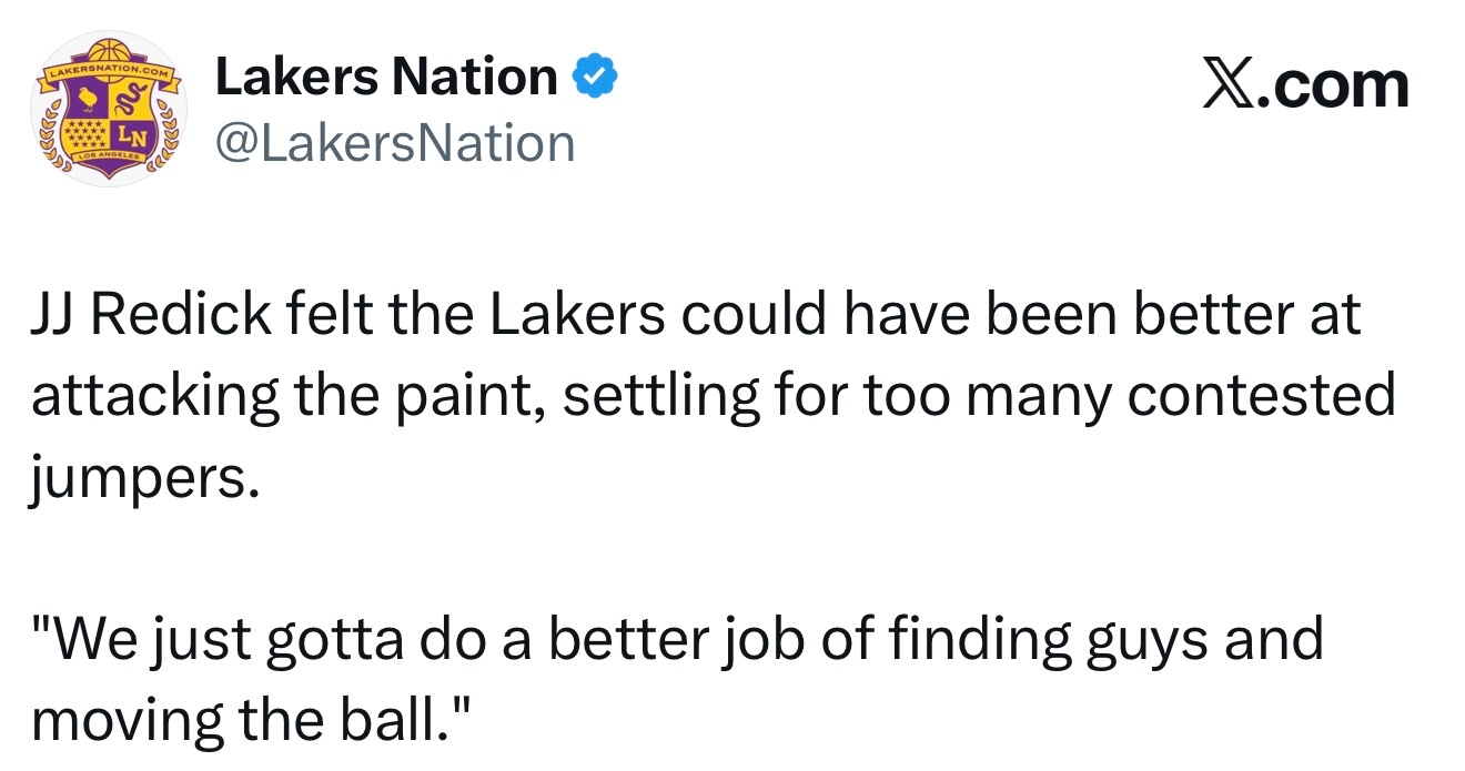JJ·雷迪克认为湖人本可以在冲击内线方面做得更好，但球队却投了太多勉强的高难度跳
