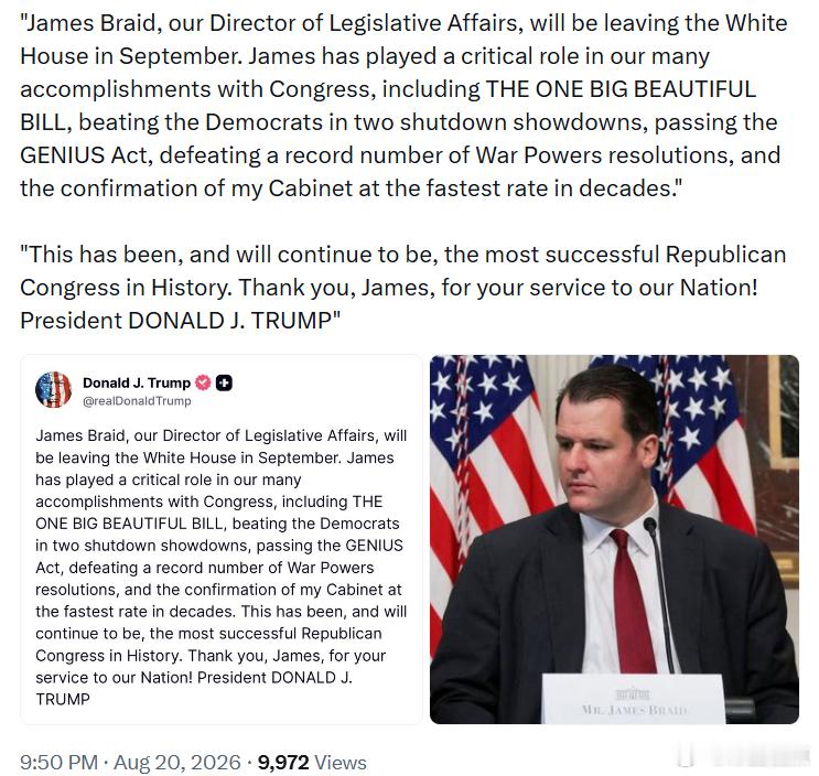 特朗普总统表示白宫立法事务主任即将离任。“我们的立法事务主任詹姆斯·布莱德将于9