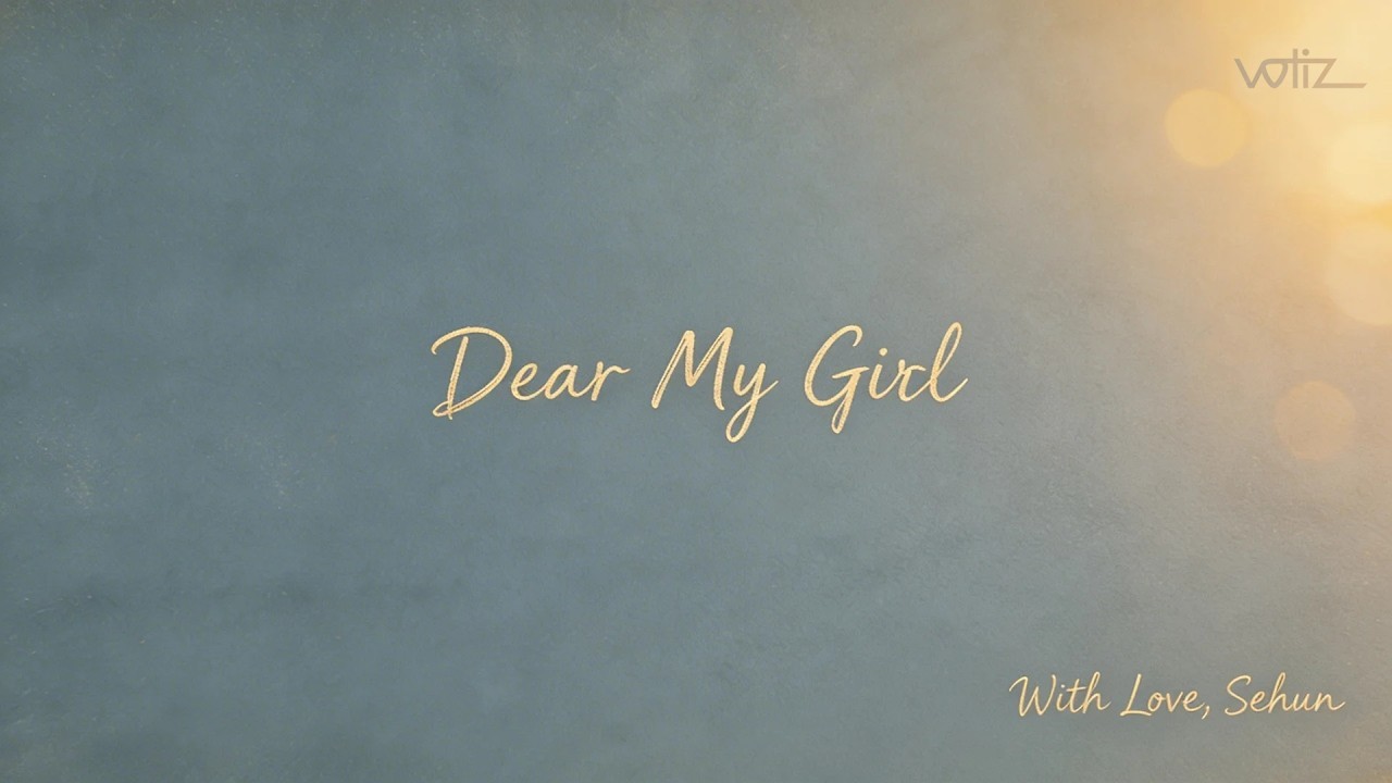 EXO世勋第一首Solo音源来了！04.04《Dear my girl》MV公开