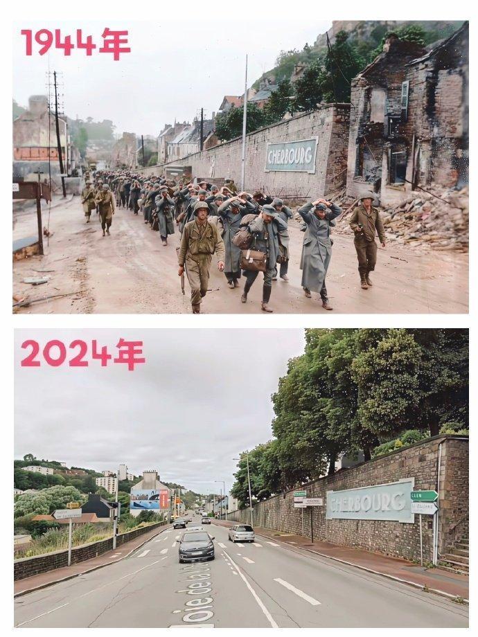 80年沧海桑田！
1944年瑟堡战火纷飞，战俘列队前行；
2024年车流穿梭，和