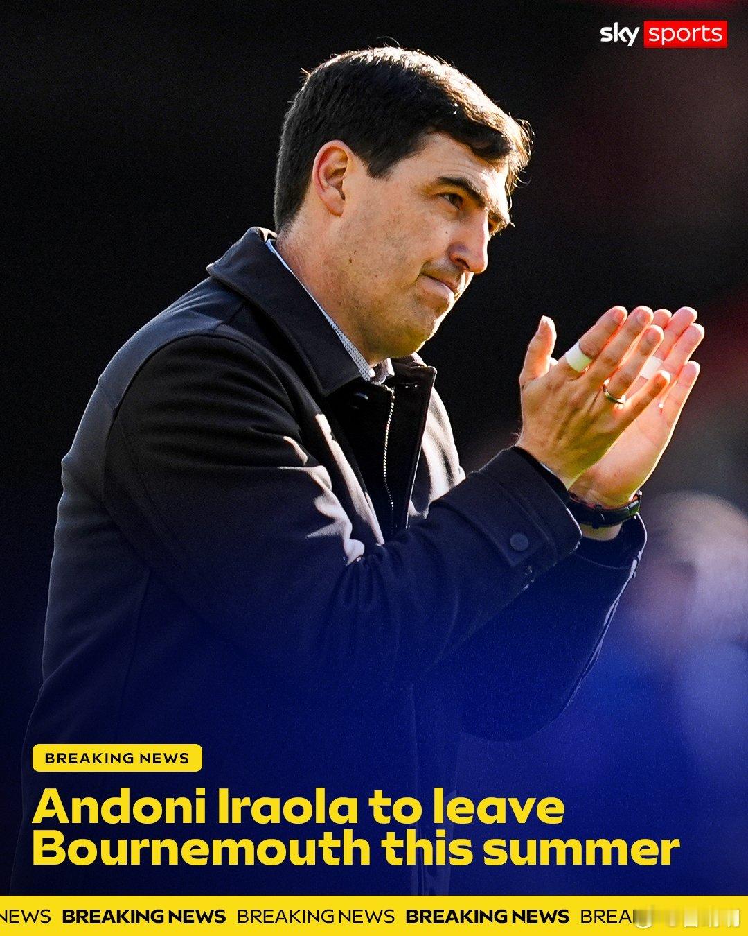 【转投豪门？】突发：伊劳拉将在赛季结束时离开伯恩茅斯。这一决定是伊劳拉希望在另一