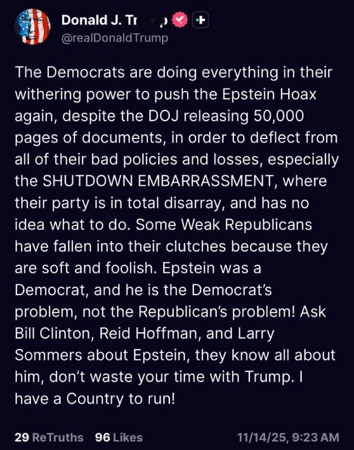 特朗普：“爱泼斯坦是民主党人，他是民主党的问题……别在特朗普身上浪费时间。我还有