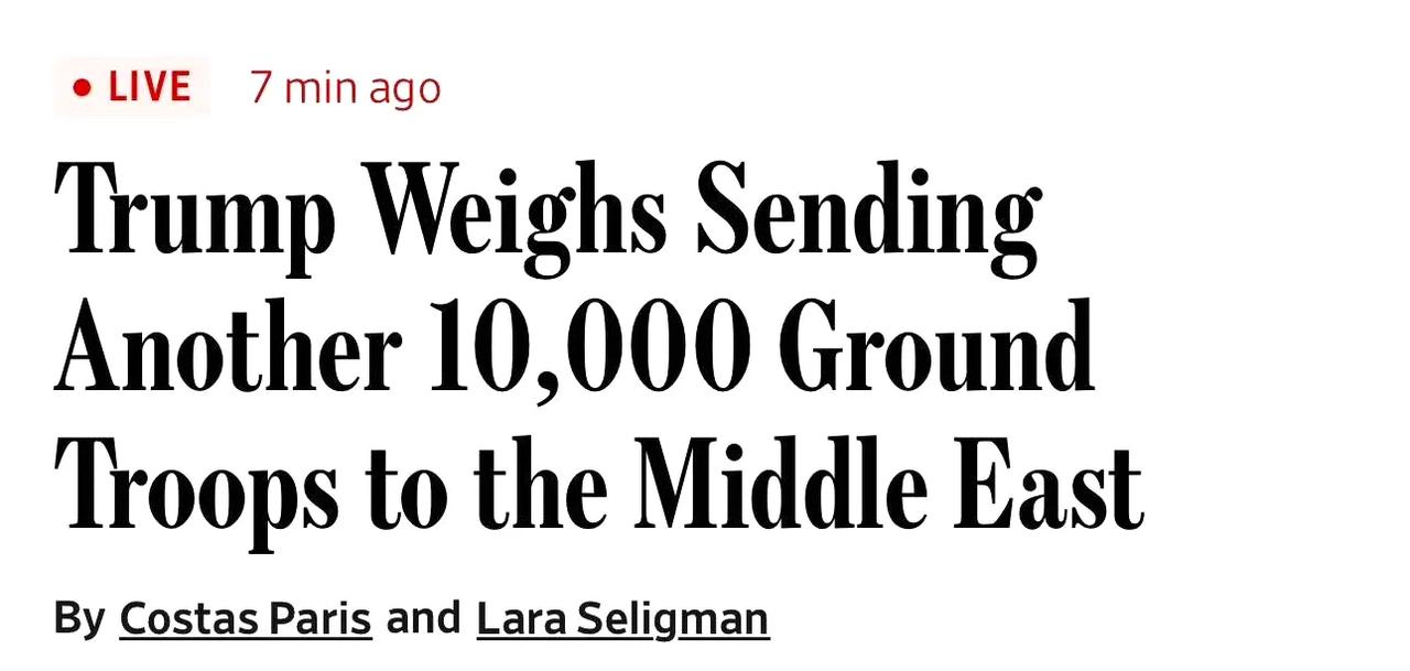 美国《华尔街日报》报道称，五角大楼正考虑向中东继续增派1万名地面部队，以扩大懂王