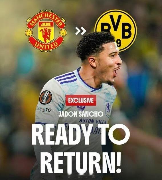 曼联  天空体育德国分部独家：桑乔已经同意在今年夏窗重返多特蒙德，职业生涯第三次